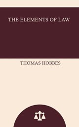 The Elements of Law - Thomas Hobbes - 9781776765607