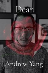 Dear - Andrew Yang - 9781777017453