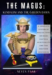 The Magus: Kundalini and the Golden Dawn (Deluxe Colour Edition): A Complete System of Magick that Bridges Eastern Spirituality a