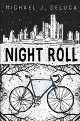 Night Roll - Michael J DeLuca - 9781777091729