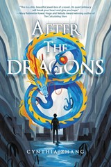 After the Dragons - Cynthia Zhang - 9781777091743