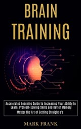 Brain Training - FRANK,  Mark - 9781777117177