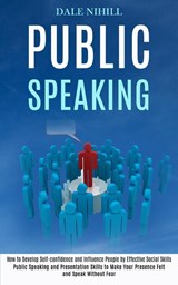Public Speaking - Dale Nihill - 9781777117191