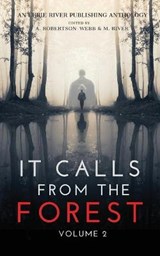 It Calls From The Forest - REI,  Kimberly ; Munro, Donna J W ; Richardson, Syd - 9781777275006