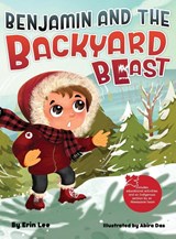 Benjamin and the Backyard Beast - Erin Lee - 9781777535179