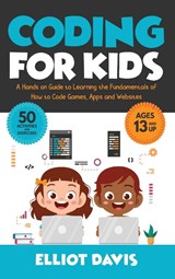 Coding for Kids - Elliot Davis - 9781777737719