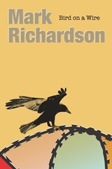 Bird on a Wire - Mark Richardson - 9781777759025