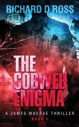 The Cobweb Enigma - Richard D Ross - 9781777860141
