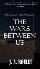 The Wars Between Us - J A Boulet - 9781778199905