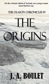 The Origins - J A Boulet - 9781778199929