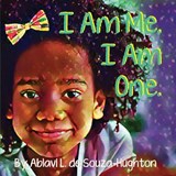 I Am Me. I Am One. - Ablavi L de Souza-Hughton - 9781778310430