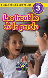 Les troubles de la parole - Aj Knight - 9781778784095