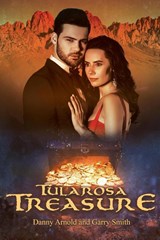 Tularosa Treasure - Danny Arnold ; Garry Smith - 9781778835698
