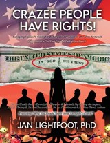 Crazee People Have Rights! - Jan Lightfoot - 9781778837135