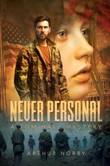 Never Personal - Arthur Norby - 9781778837937