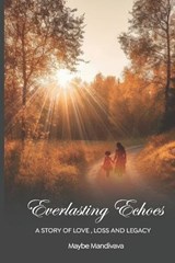 Everlasting Echoes - Maybe Mandivava - 9781779280541