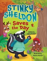 Stinky Sheldon Saves the Day - Nancy Parkhill - 9781779445735