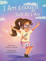 I Am Enough-Just As I Am - Cheryl L. Wozniak - 9781779446589