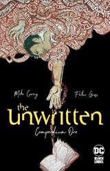The Unwritten: Compendium One - Mike Carey ; Peter Gross - 9781779521750