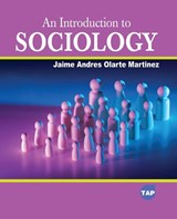 An Introduction to Sociology - Jaime Andres Olarte Martinez - 9781779563453