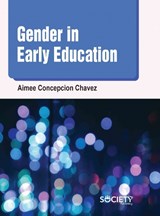 Gender in Early Education - Aimee Concepcion Chavez - 9781779563880