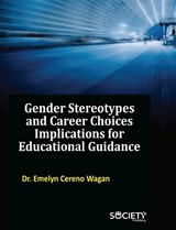 Gender Stereotypes and Career Choices - Emelyn Cereno Wagan - 9781779564306