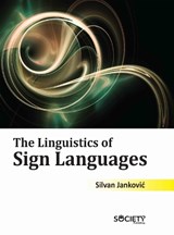 The Linguistics of Sign Languages - Silvan Jankovic - 9781779564511