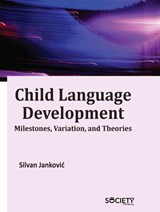 Child Language Development - Silvan Jankovic - 9781779564535