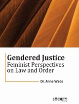 Gendered Justice - Anne Wade - 9781779564597