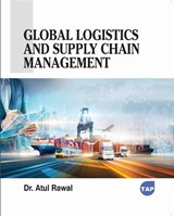 Global Logistics and Supply Chain Management - Atul Rawal - 9781779568793