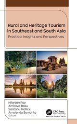 Rural and Heritage Tourism in Southeast and South Asia - Nilanjan Ray ; Amitava Basu ; Santanu Mallick - 9781779640666
