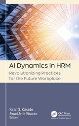 AI Dynamics in HRM - Kiran S. Kakade ; Swati Amit Vispute - 9781779641366