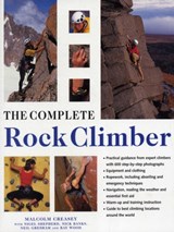 Complete Rock Climber - Malcolm Creasey - 9781780190174