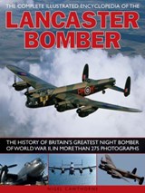 Compl Illust Enc of Lancaster Bomber - Nigel Cawthorne - 9781780190358