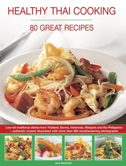 Healthy Thai Cooking, Bamforth Jane - Paperback - 9781780194646