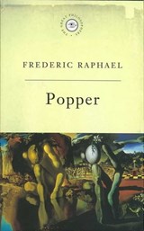 The Great Philosophers: Popper - Frederic Raphael - 9781780221625