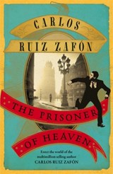 The Prisoner of Heaven - Carlos Ruiz Zafon - 9781780222851