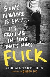 Flick - Abigail Tarttelin - 9781780225180