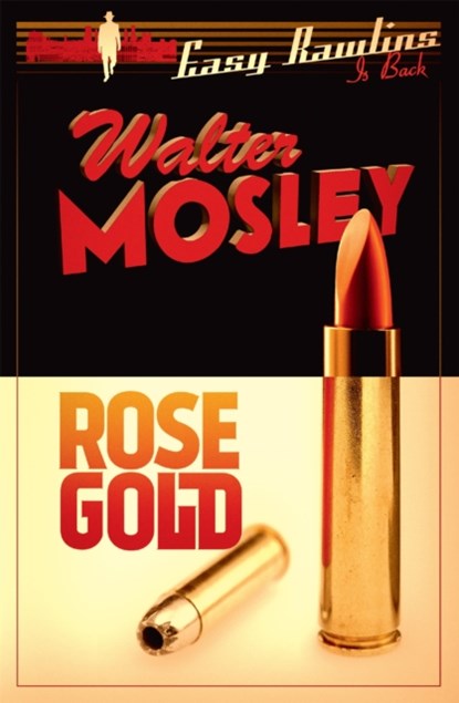 Rose Gold, Walter Mosley - Paperback - 9781780227856
