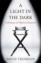 A Light in the Dark - David Thomson - 9781780228280