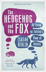 The Hedgehog And The Fox | Isaiah Berlin | 