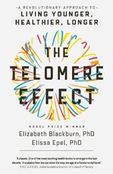 The Telomere Effect - Dr Elizabeth Blackburn ; Dr. Elissa Epel - 9781780229034