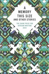 The Caine Prize for African Writing 2013 - Chris Brazier - 9781780261195