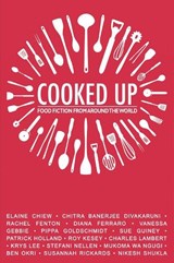 Cooked Up - Ben Okri ; Krys Lee ; Chitra Divakaruni Banerjee ; Mukoma Wa Ngugi - 9781780262147