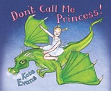 Don't Call Me Princess - EVANS,  Kate - 9781780264653