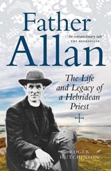 Father Allan - HUTCHINSON,  Roger - 9781780274966