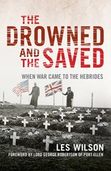 The Drowned and the Saved - Les Wilson - 9781780275437