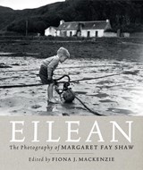 Eilean - Margaret Fay Shaw - 9781780275536