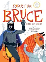 Robert the Bruce - Colm McNamee - 9781780275604