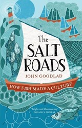 The Salt Roads - John Goodlad - 9781780278285